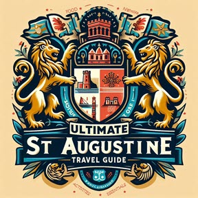 Ultimate St Augustine Travel Guide